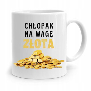 Kubek Prezent Na Dzień Chłopaka Na Wagę Złota