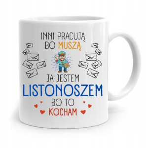 Kubek Prezent Dla Listonosza Bo To Kocham
