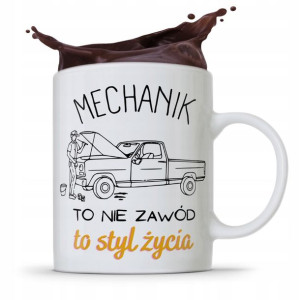 Kubek Prezent Dla Mechanika Mechanik To Styl Życia