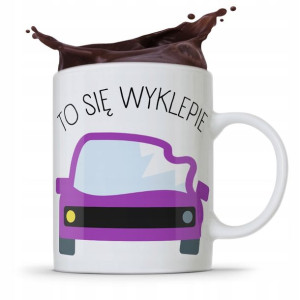 Kubek Prezent Dla Mechanika To Się Wyklepie