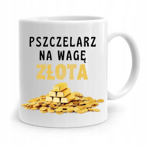 Kubek Prezent Dla Pszczelarza Na Wagę Złota