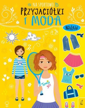 Przyjaciółki i moda. Na sportowo