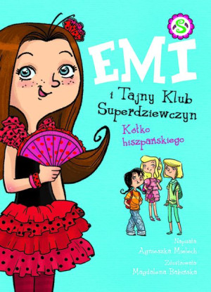 Emi i Tajny Klub Superdziewczyn. Kółko hiszpańskiego. Tom 2