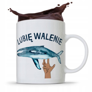 Kubek Prezent Śmieszny Zabawny Lubię Walenie