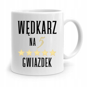 Kubek Prezent Wędkarza Wędkarz Na 5 Gwiazdek