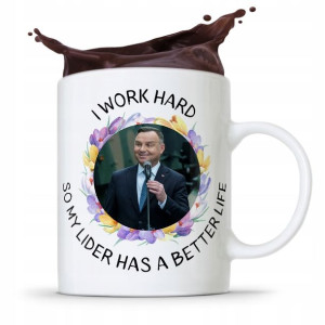 Kubek Prezydenta Rp Andrzej Duda Pis I Work Hard