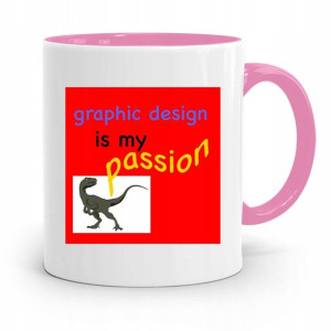 Kubek Różowy Dla Grafika Design Is My Passion!