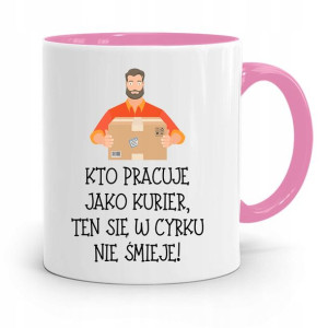 Kubek Różowy Dla Kuriera W Cyrku Się Nie Śmieje