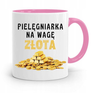 Kubek Różowy Dla Pielęgniarki Na Wagę Złota