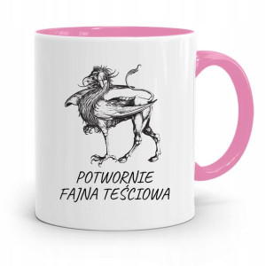 Kubek Różowy Dla Potwornie Fajnej Teściowej