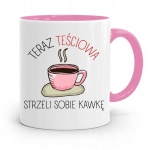 Kubek Różowy Dla Tesciowej Strzeli Sobie Kawke