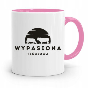 Kubek Różowy Dla Teściowej Wypasiona Teściowa