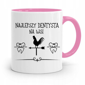 Kubek Różowy Prezent Dentysty Najlepszy Na Wsi