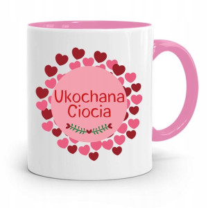 Kubek Różowy Prezent Dla Cioci, Ukochanej Cioci!