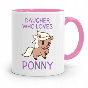 Kubek Różowy Prezent Dla Córki Who Lovers Ponny