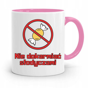 Kubek Różowy Śmieszny Zabawny Nie Dokarmiać