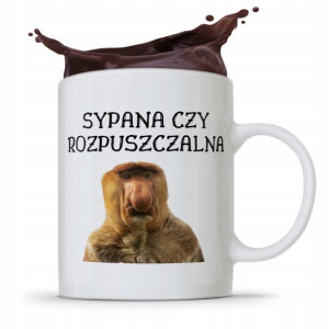Kubek Śmieszny Janusz Nosacz Sypana Czy Rozpuszcza