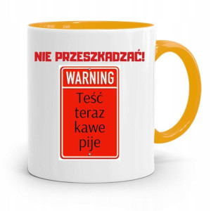 Kubek Żółty Dla Teścia Nie Przeszkadzać Prezent