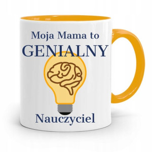 Kubek Żółty Dla Mamy Matki Genialnej Nauczycielki
