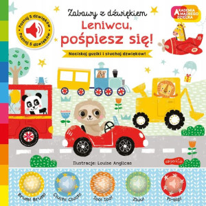 Leniwcu, pośpiesz się! Akademia mądrego dziecka