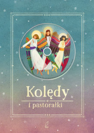 Kolędy i pastorałki z płytą CD