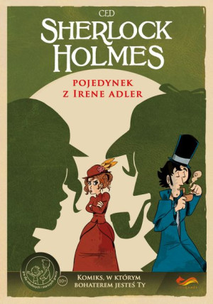 Komiks paragrafowy. Sherlock Holmes. Pojedynek z Irene Adler