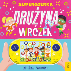 Supergierka. Drużyna śmiałków