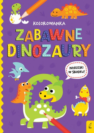 Wszystko o dinozaurach. Zabawne dinozaury
