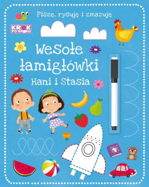 Krok po kroku. Wesołe łamigłówki Hani i Stasia