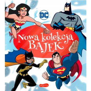 Dc Comics Nowa Kolekcja Bajek Superbohaterzy 3+