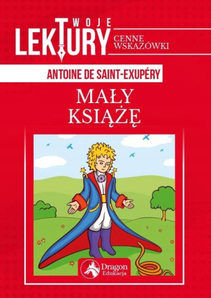 Mały Książę TW Antoine de Saint-Exupery