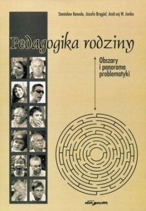 Pedagogika rodziny w.2 Stanisław Kawula, Józefa Br