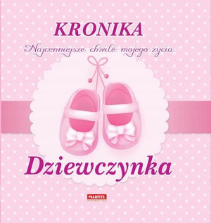 Kronika Najpiękniejsze chwile Dziewczynka Martel