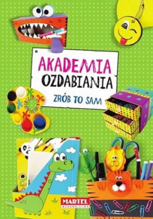 Akademia Ozdabiania Zrób to sam Martel