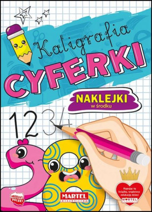 Kaligrafia dla dzieci Cyferki Martel