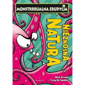 Egmont Monstrrrualna Erudycja Nieznośna Natura 10+