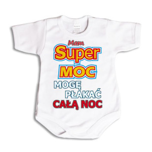Mam super moc mogę płakać całą noc BODY - 98 kr