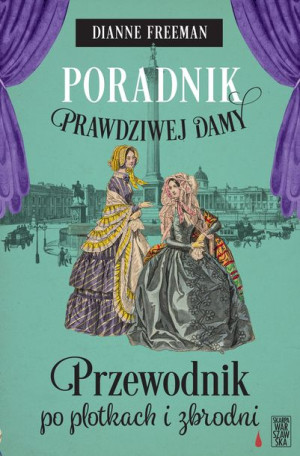 Poradni Prawdziwej Damy Przewodnik Po Plotkach I