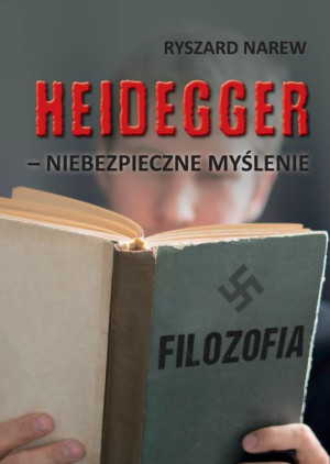 Heidegger Niebezpieczne Myślenie Narew Ryszard