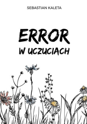 Error W Uczuciach Kaleta Sebastian Książka