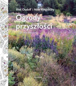 Ogrody Przyszłości Czas Na Zmianę Książka