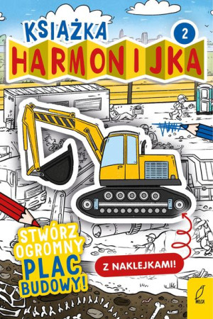 Książka Harmonijka Stwórz Plac Budowy Cz 2 Książka