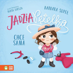 Jadzia Pętelka Chce Sama Supeł Barbara Książka