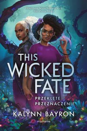 This Wicked Fate Przeklęte Przeznaczenie This Pois