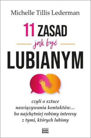 11 Zasad Jak Być Lubianym Lederman Michelle Tillis