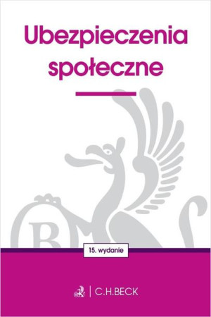 Ubezpieczenia Społeczne Wyd 15 Książka C H Beck