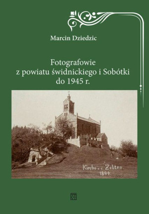 Fotografowie Z Powiatu Świdnickiego I Sobótki Do 1
