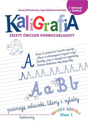 Kaligrafia Zeszyt Ćwiczeń Pierwszoklasisty Książka