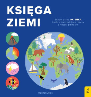 Księga Ziemi Encyklopedia Z Folią Hannah Alice