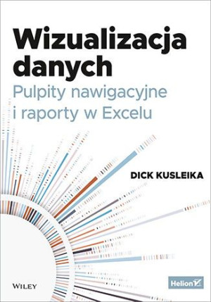 Wizualizacja Danych Pulpity Nawigacyjne I Raporty